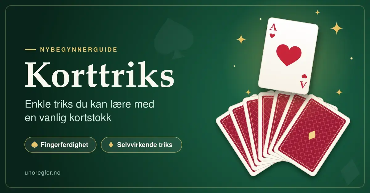 Grafikk med teksten «Korttriks – enkle triks du kan lære med en vanlig kortstokk» på grønn spillebordsbakgrunn, med en vifte av kort og et hjerter ess som svever opp fra kortstokken.
