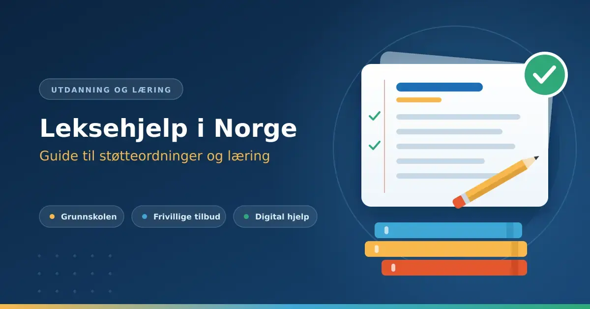 Illustrasjon med tittelen «Leksehjelp i Norge – guide til støtteordninger og læring», med notatblokk, blyant, avkrysningsmerker og en bunke bøker som symboliserer skolearbeid og leksehjelp.