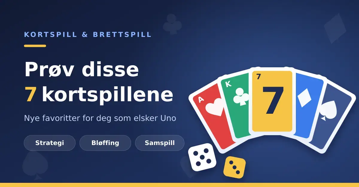 Grafikk med en vifte av fargerike spillkort og terninger på mørkeblå bakgrunn, med teksten «Prøv disse 7 kortspillene».